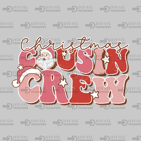Cousin Crew - (Ready to Press) - Christmas DTF & UVDTF Design