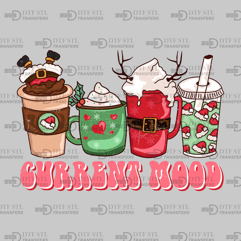 Current Mood-Christmas Drinks - (Ready to Press) - Christmas DTF & UVDTF Design