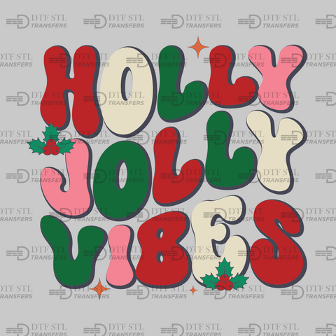 Holly Jolly Vibes - (Ready to Press) - Christmas DTF & UVDTF Design