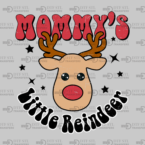 Mommy's Little Reindeer - (Ready to Press) - Christmas DTF & UVDTF Design