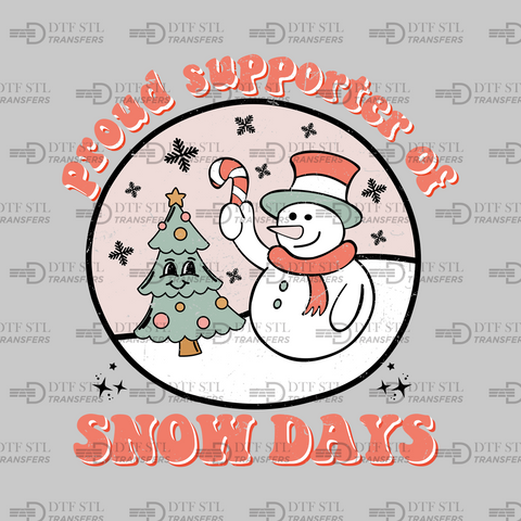 Snow Days - (Ready to Press) - Christmas DTF & UVDTF Design