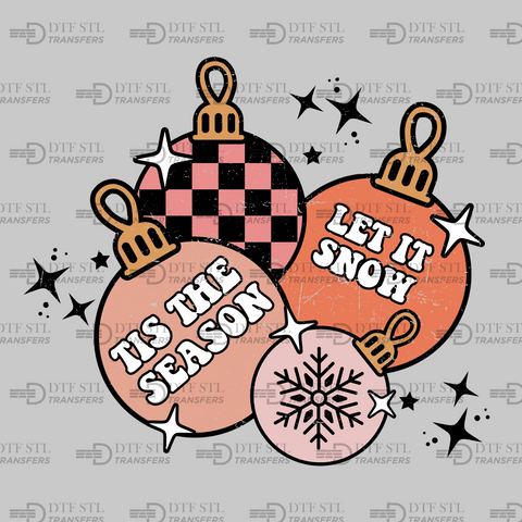 Tis the Season - Christmas Ornaments - (Ready to Press) - Christmas DTF & UVDTF Design