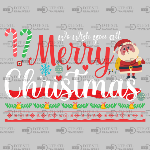 We Wish You All Merry Christmas - (Ready to Press) - Christmas DTF & UVDTF Design